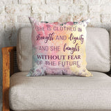 She is clothed with strength and dignity Proverbs 31:25 Bible verse pillow