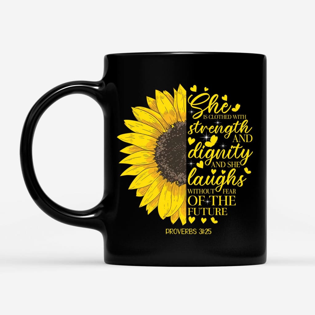 https://christfollowerlife.com/cdn/shop/products/she-is-clothed-with-strength-and-dignity-proverbs-3125-sunflower-christian-mug-225_1200x.jpg?v=1692806219