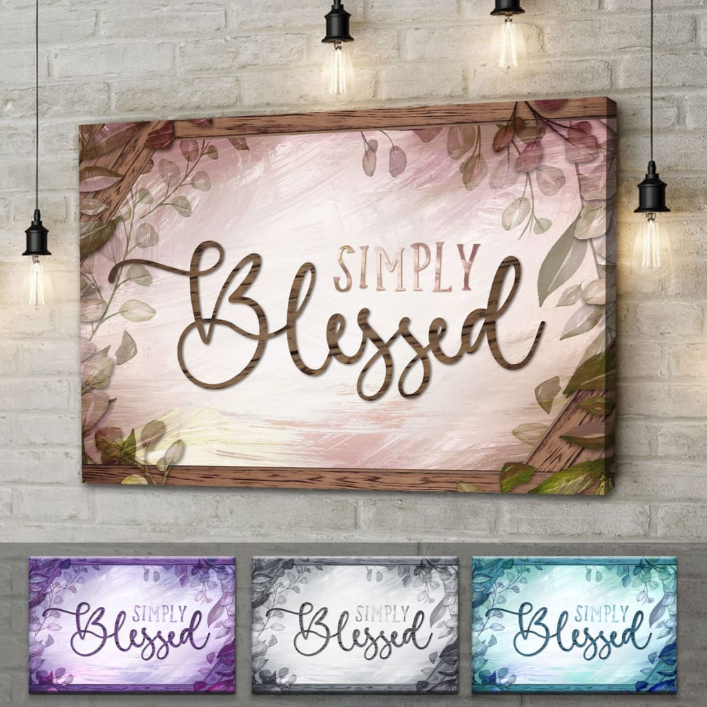 Simply blessed canvas wall art - Christian Wall Art