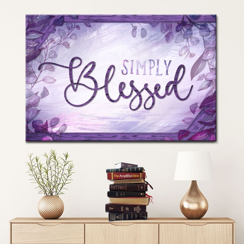 Christian wall art with &quot;Simply Blessed&quot; on a Purple background, perfect for faith-inspired gifts and home decor.