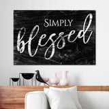 "Simply Blessed" canvas print in modern farmhouse style, a meaningful addition to Christian home decor / Black.