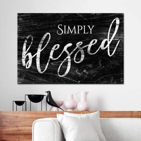 "Simply Blessed" canvas print in modern farmhouse style, a meaningful addition to Christian home decor / Black.