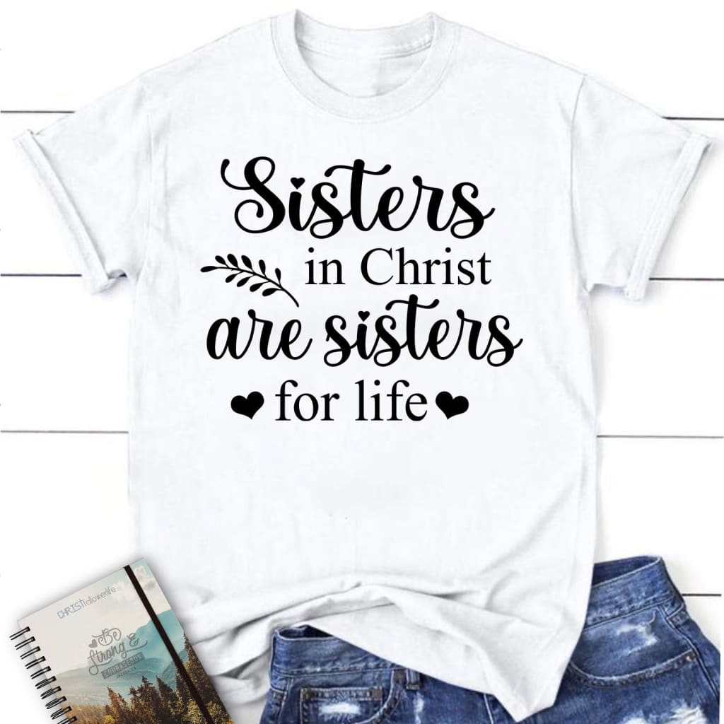 Sisters in Christ Women’s t-shirt White / S