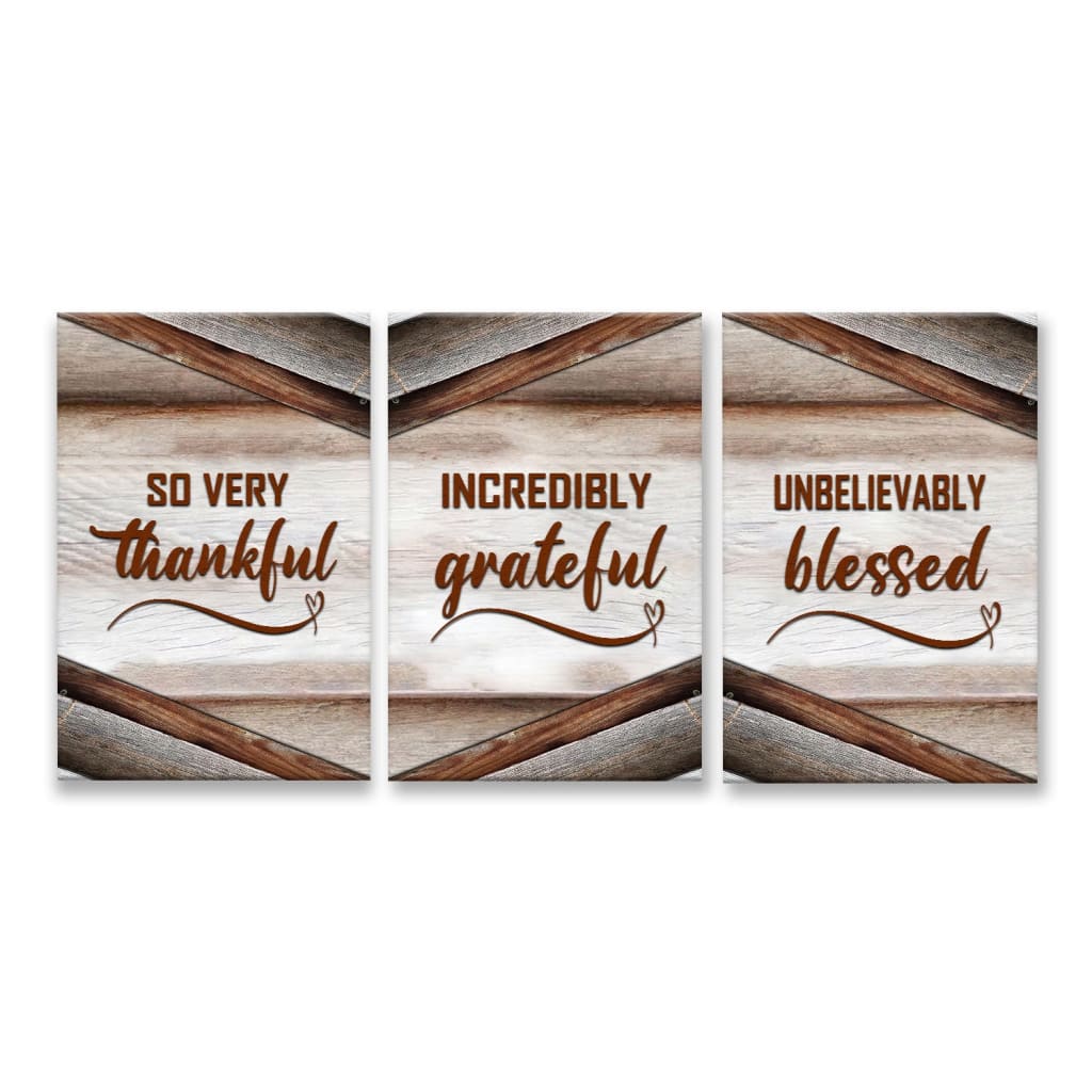 Faith-based wall decor: &quot;So Very Thankful, Incredibly Grateful, Unbelievably Blessed,&quot; 3-panel Christian canvas, ideal for gifting.