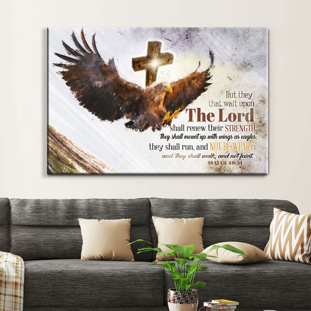 Bible verse canvas: "They That Wait Upon The Lord" Isaiah 40:31, featuring an eagle and cross, faith-based Christian decor.