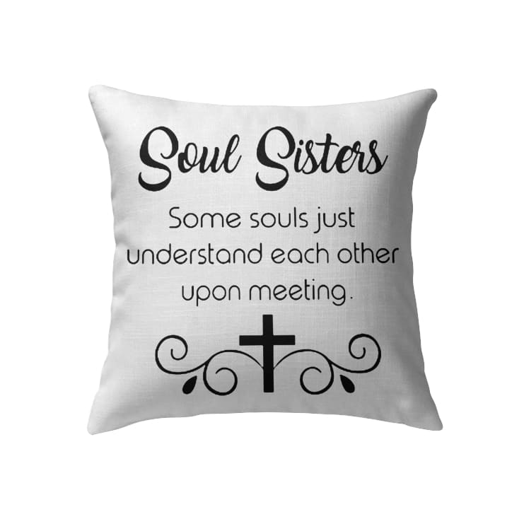 Soul sisters Christian pillow