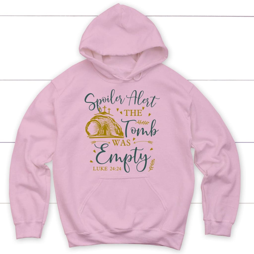 Spoiler alert the tomb was empty Christian hoodie Christian Easter gifts Light Pink / S