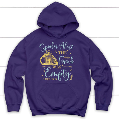 Spoiler alert the tomb was empty Christian hoodie Christian Easter gifts Purple / S
