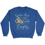 Spoiler alert the tomb was empty Christian sweatshirt Christian Easter gifts Royal / S
