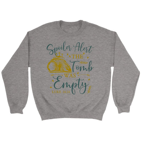 Spoiler alert the tomb was empty Christian sweatshirt Christian Easter gifts Sport Grey / S