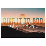 Inspirational Christian wall art canvas with sunset scene and "Give It To God And Go To Sleep" message.