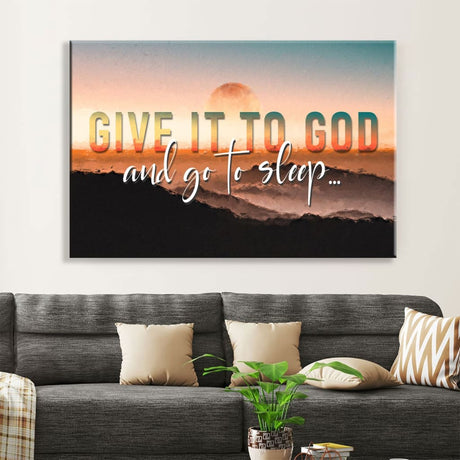 Sunset painting with "Give It To God And Go To Sleep" on Christian wall art canvas, perfect faith-based decor.
