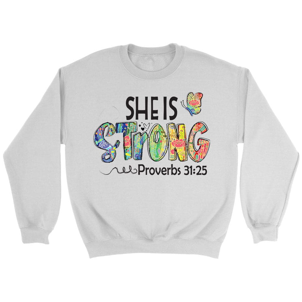 Sweatshirt She is strong proverbs 31:25 butterfly White / S