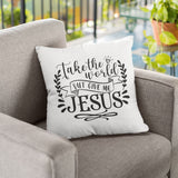 Take the world but give me Jesus throw pillow | Christian pillows