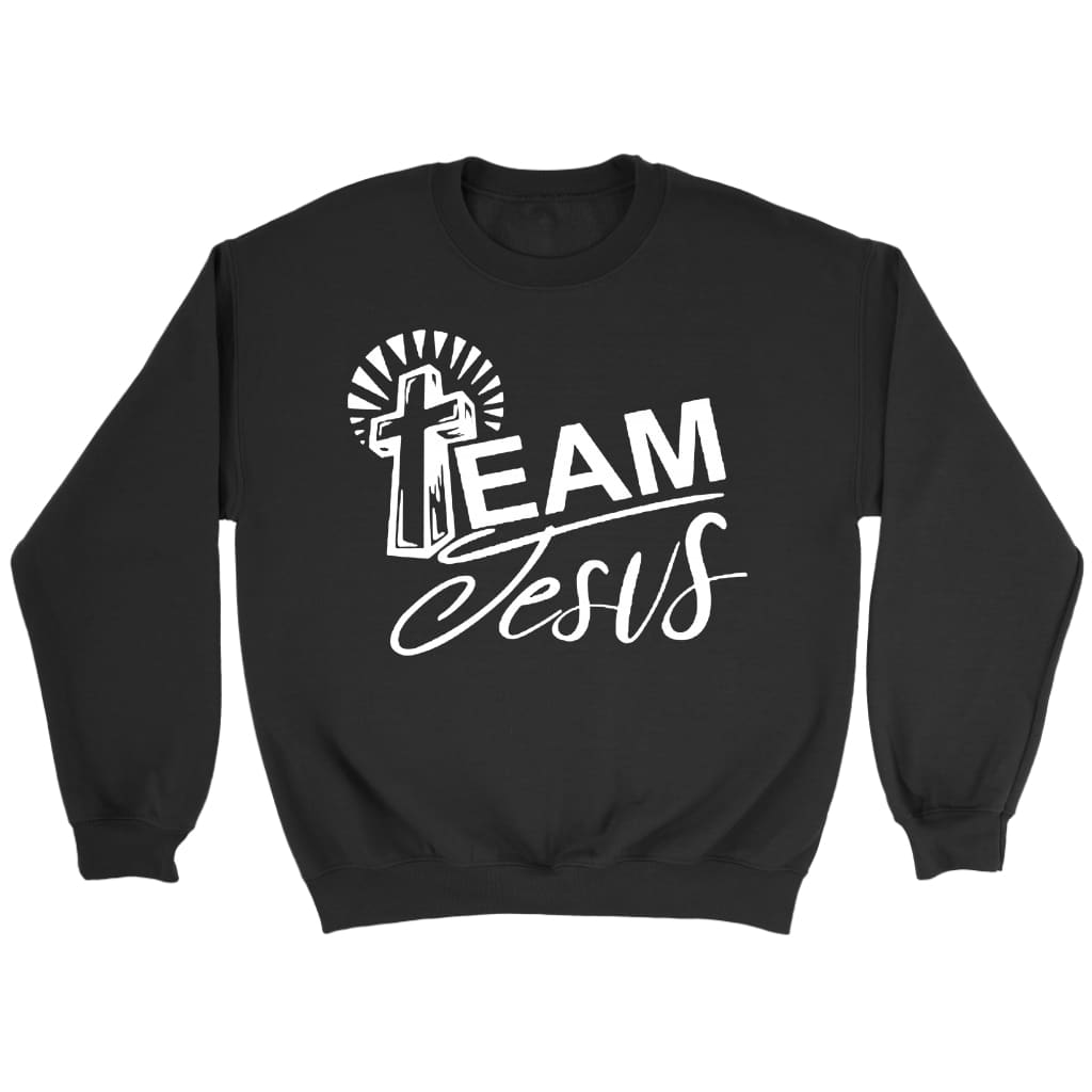 Team Jesus Christian sweatshirt | Jesus sweatshirts Black / S