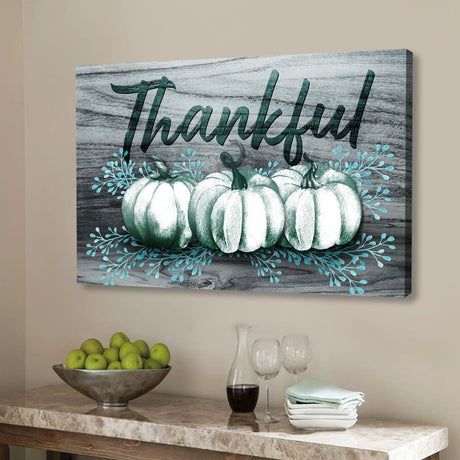 Inspirational Thanksgiving canvas print with "Thankful" and fall pumpkins, ideal Christian Thanksgiving wall art / Teal.