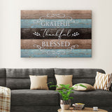 Thankful grateful blessed Christian wall art canvas print