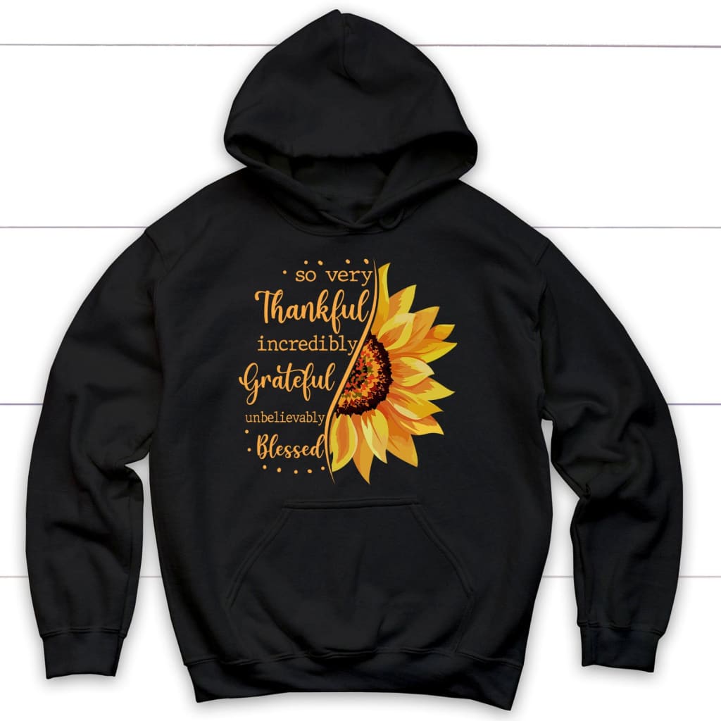 Thankful grateful blessed sunflower Christian hoodie Black / S