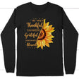Thankful grateful blessed sunflower Christian long sleeve t-shirt Black / S