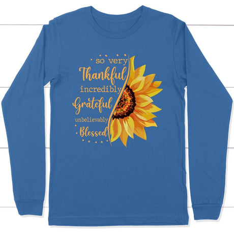 Thankful grateful blessed sunflower Christian long sleeve t-shirt True Royal / S