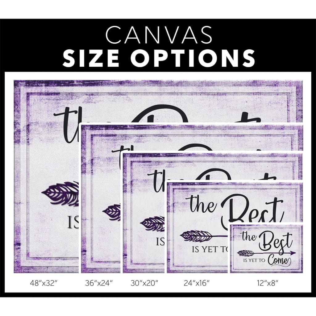 "The Best Is Yet to Come" wall art canvas, Christian decor available in brown, purple, gray, and teal / size options.