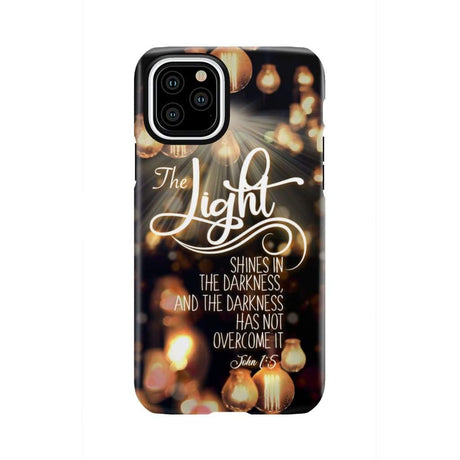 The light shines in darkness John 1:5 Bible verse phone case Christian gifts iPhone 11 Pro / Tough