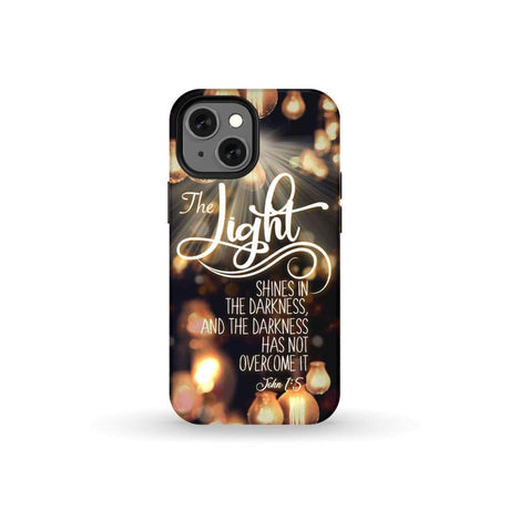 The light shines in darkness John 1:5 Bible verse phone case Christian gifts iPhone 13 Mini / Tough
