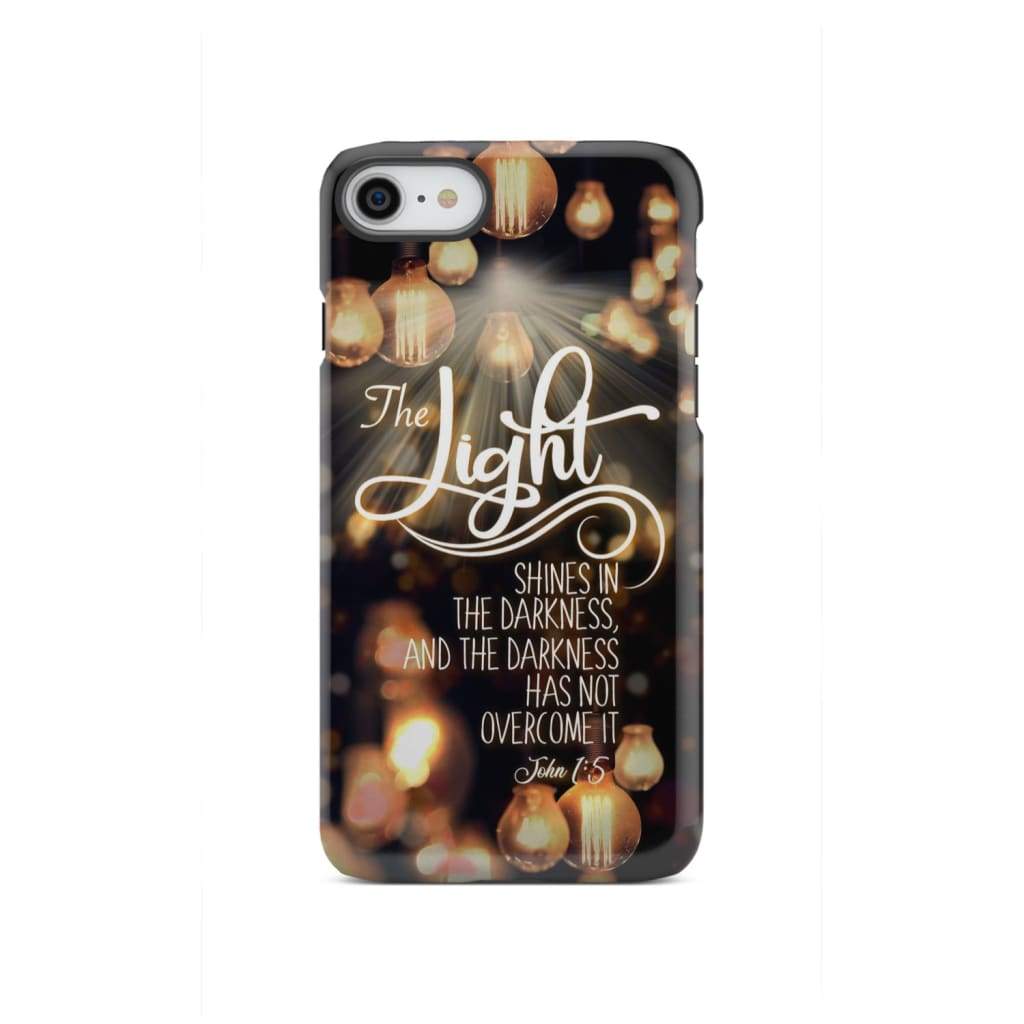 The light shines in darkness John 1:5 Bible verse phone case Christian gifts iPhone SE 2020 / Tough