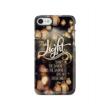 The light shines in darkness John 1:5 Bible verse phone case Christian gifts iPhone SE 2020 / Tough