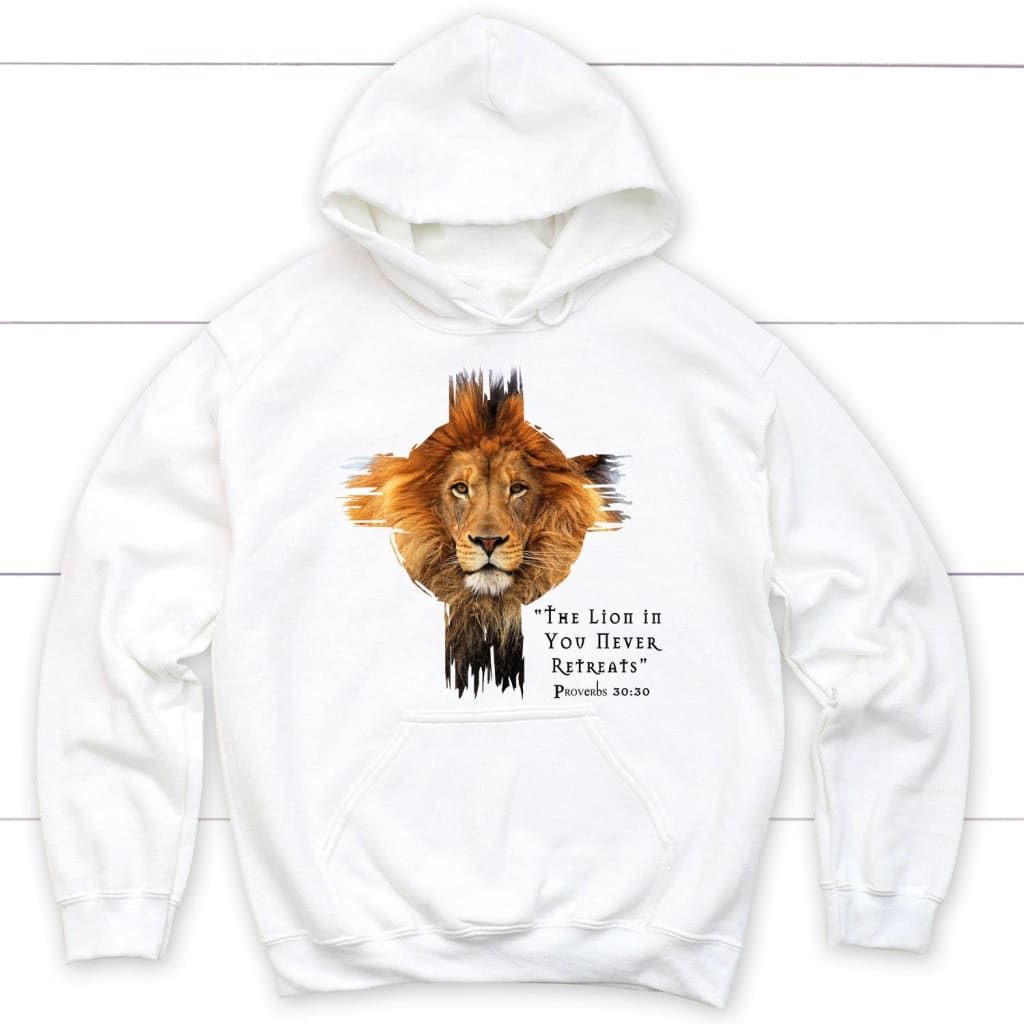 The lion in you never retreats Christian hoodie White / S