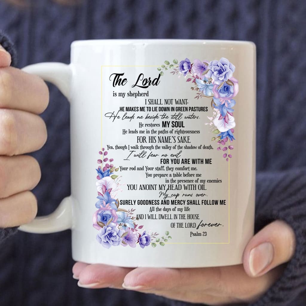 The Lord is my shepherd Psalm 23 coffee mug 11 oz