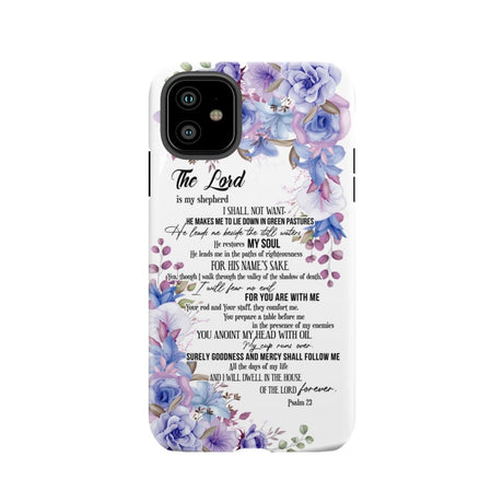 The Lord is my shepherd Psalm 23 phone case Christian cases iPhone 11 / Tough