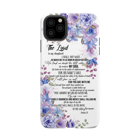 The Lord is my shepherd Psalm 23 phone case Christian cases iPhone 11 Pro Max / Tough