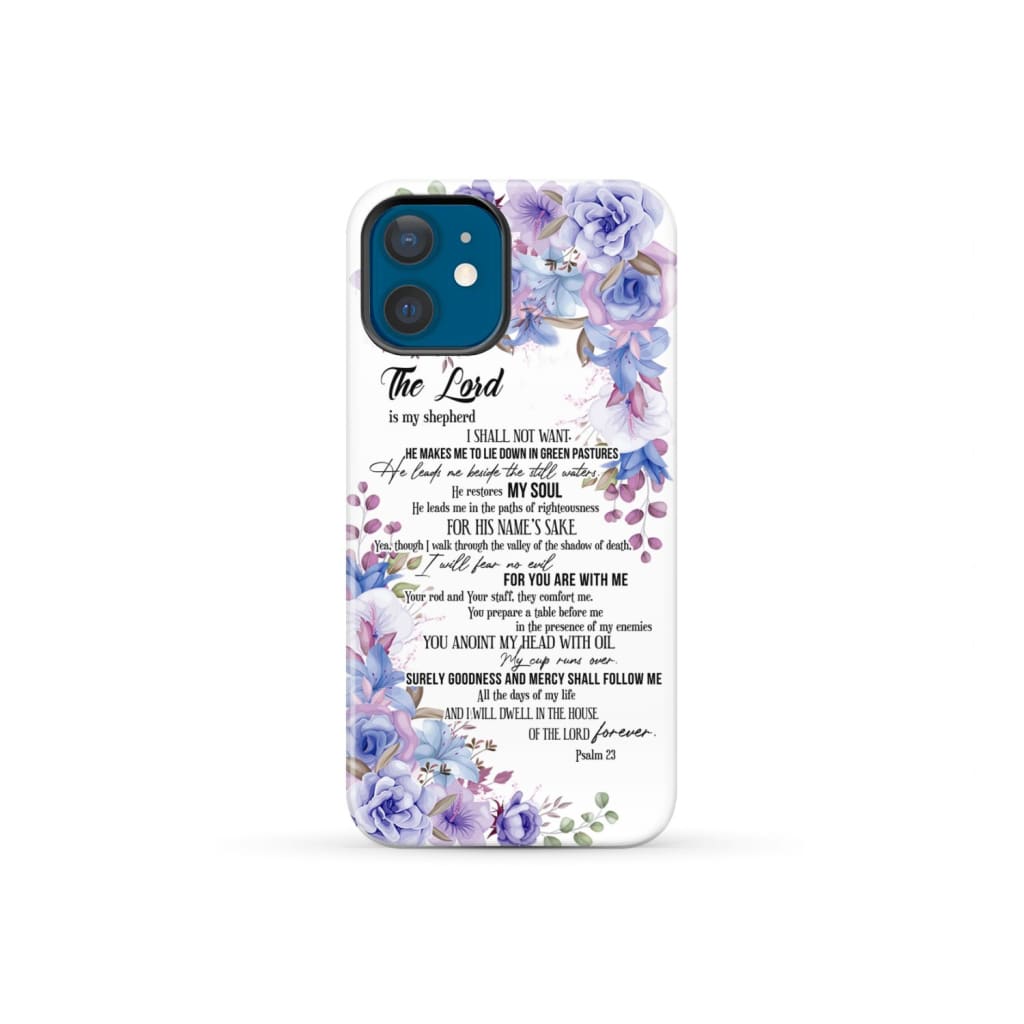 The Lord is my shepherd Psalm 23 phone case Christian cases iPhone 12 Mini / Tough