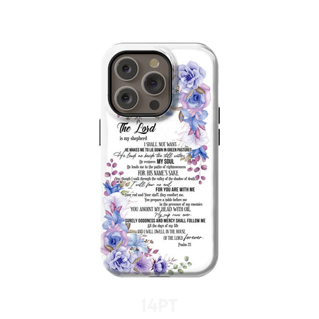 The Lord is my shepherd Psalm 23 phone case Christian cases iPhone 14 Pro / Tough