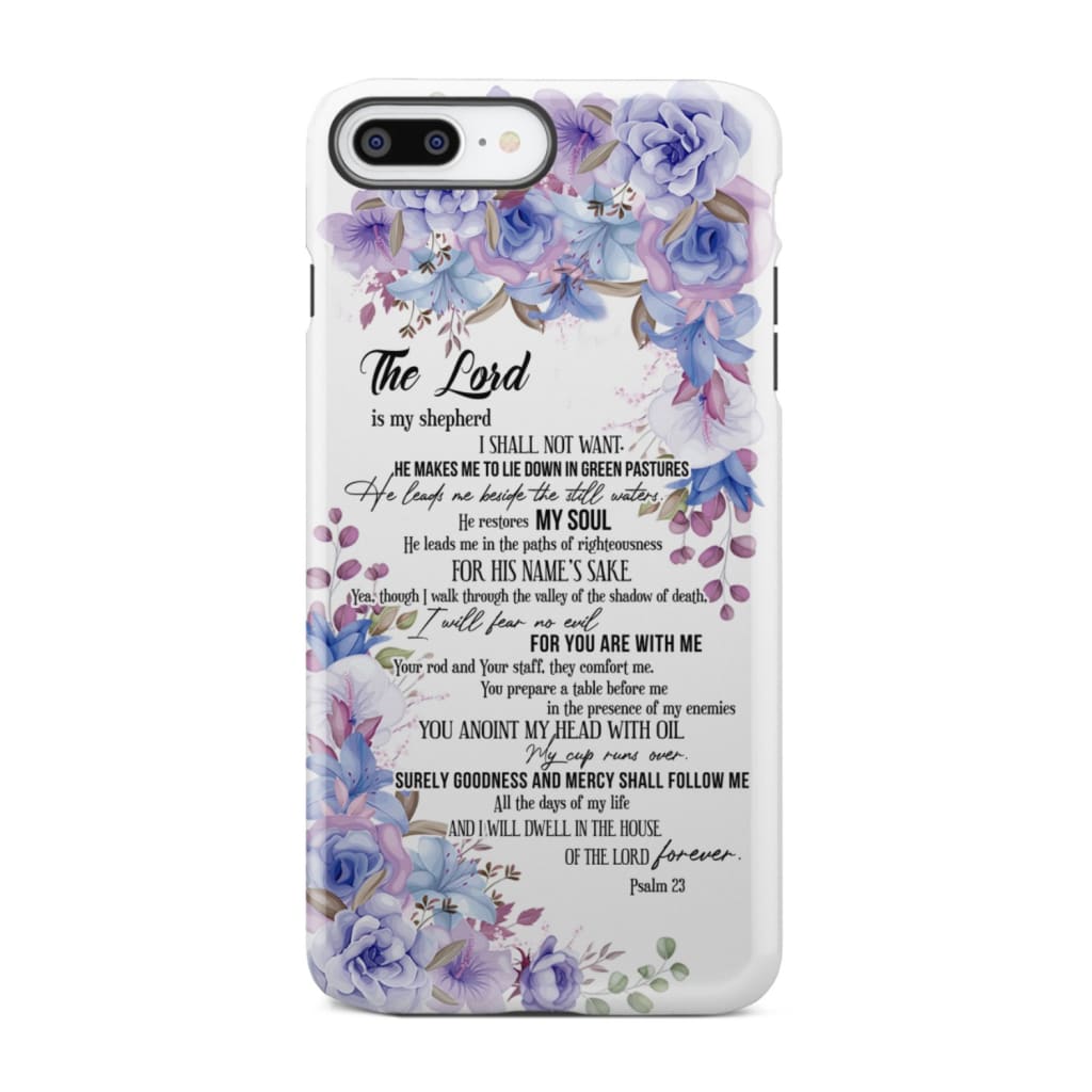 The Lord is my shepherd Psalm 23 phone case Christian cases iPhone 8 Plus / Tough