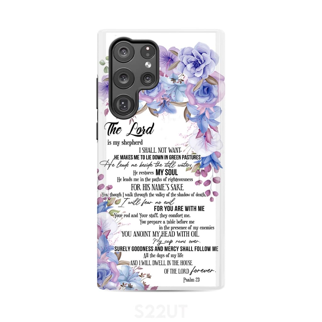 The Lord is my shepherd Psalm 23 phone case Christian cases Samsung Galaxy S22 Ultra / Tough
