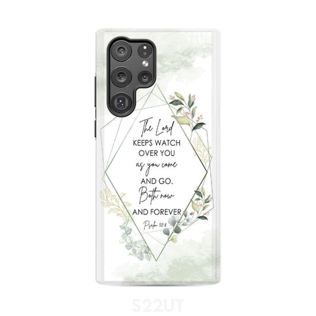 The Lord keeps watch over you as come and go phone case | Bible verse cases Samsung Galaxy S22 Ultra / Tough