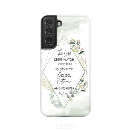 The Lord keeps watch over you as come and go phone case | Bible verse cases Samsung Galaxy S22 Plus / Tough