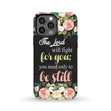 The Lord will fight for you Exodus 14:14 phone case | Christian cases iPhone 13 Pro Max / Tough