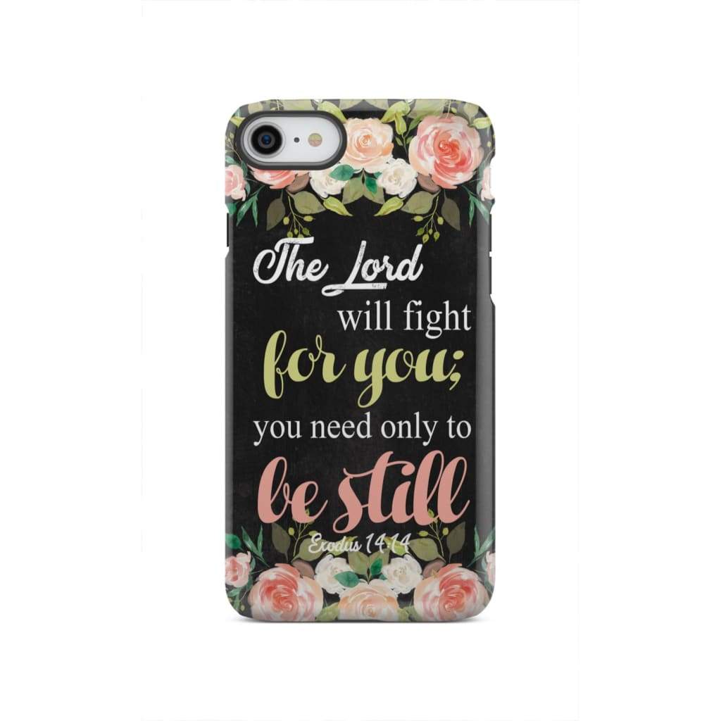 The Lord will fight for you Exodus 14:14 phone case | Christian cases iPhone SE 2020 / Tough