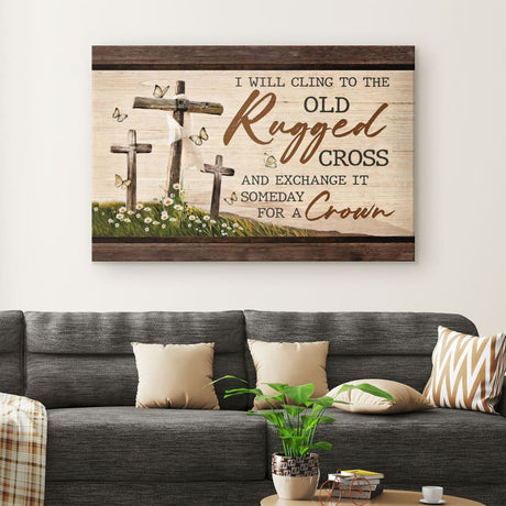 Christian wall art canvas inspired by "The Old Rugged Cross" hymn, featuring words of hope, Christian home decor.