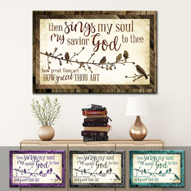 "Then Sings My Soul" wall art with wooden border, birds on branches, inspirational Christian decor.