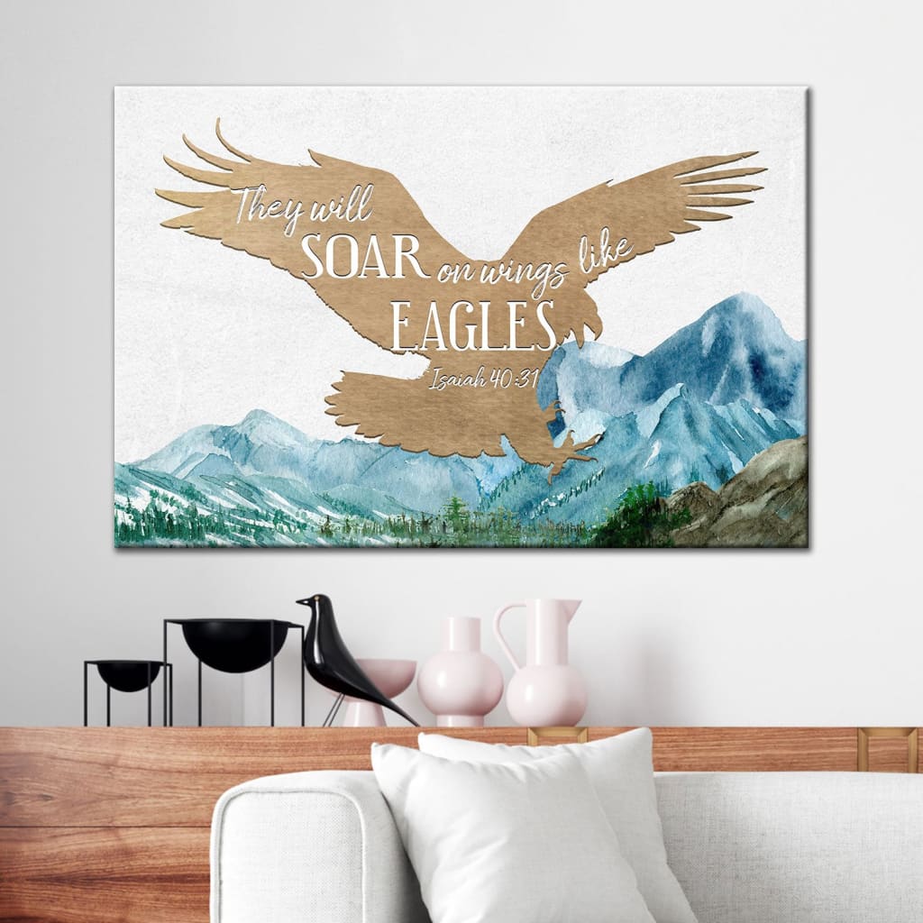 They will soar on wings like eagles Isaiah 40:31 Bible verse wall art canvas