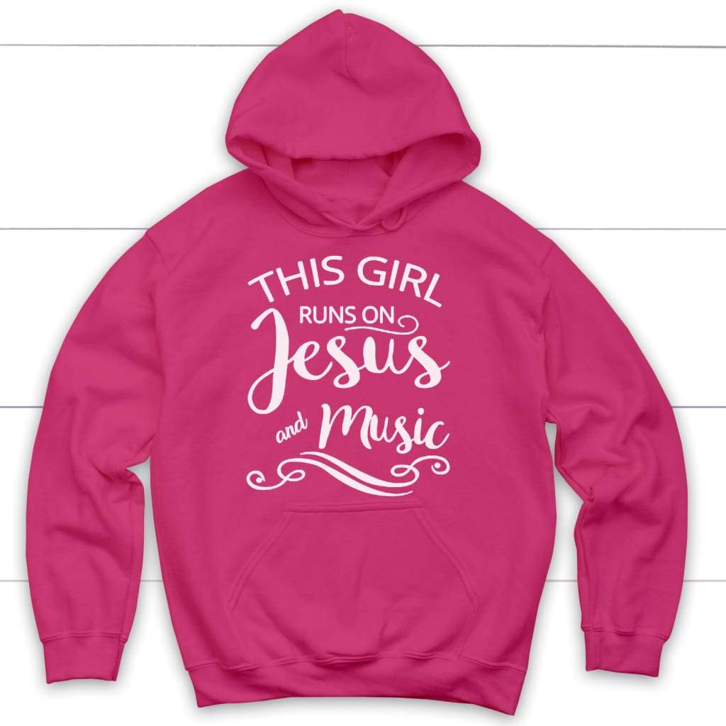 This girl runs on Jesus and music Christian hoodie Heliconia / S