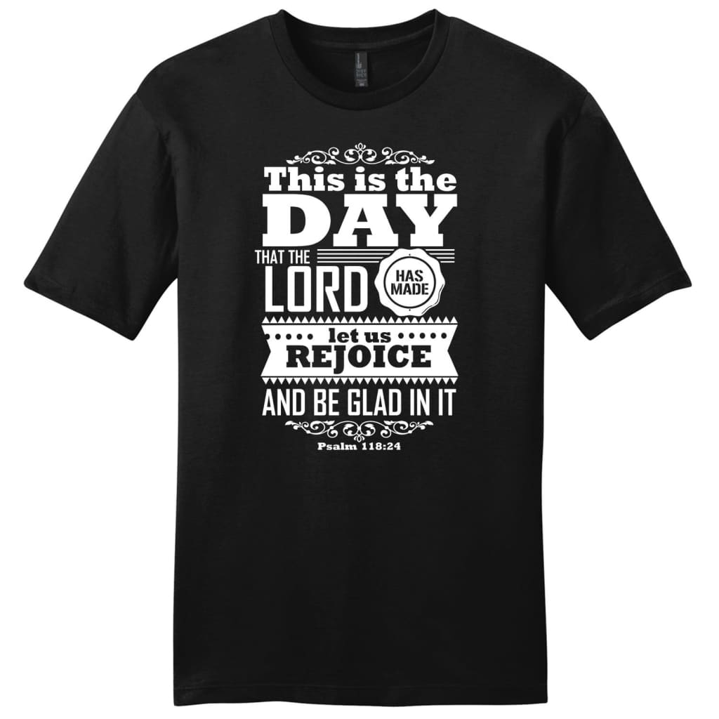 This is the day that the Lord has made Psalm 118:24 mens Christian t-shirt Black / S