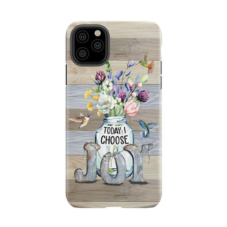 Today I choose joy hummingbird floral phone case iPhone 11 Pro Max / Tough
