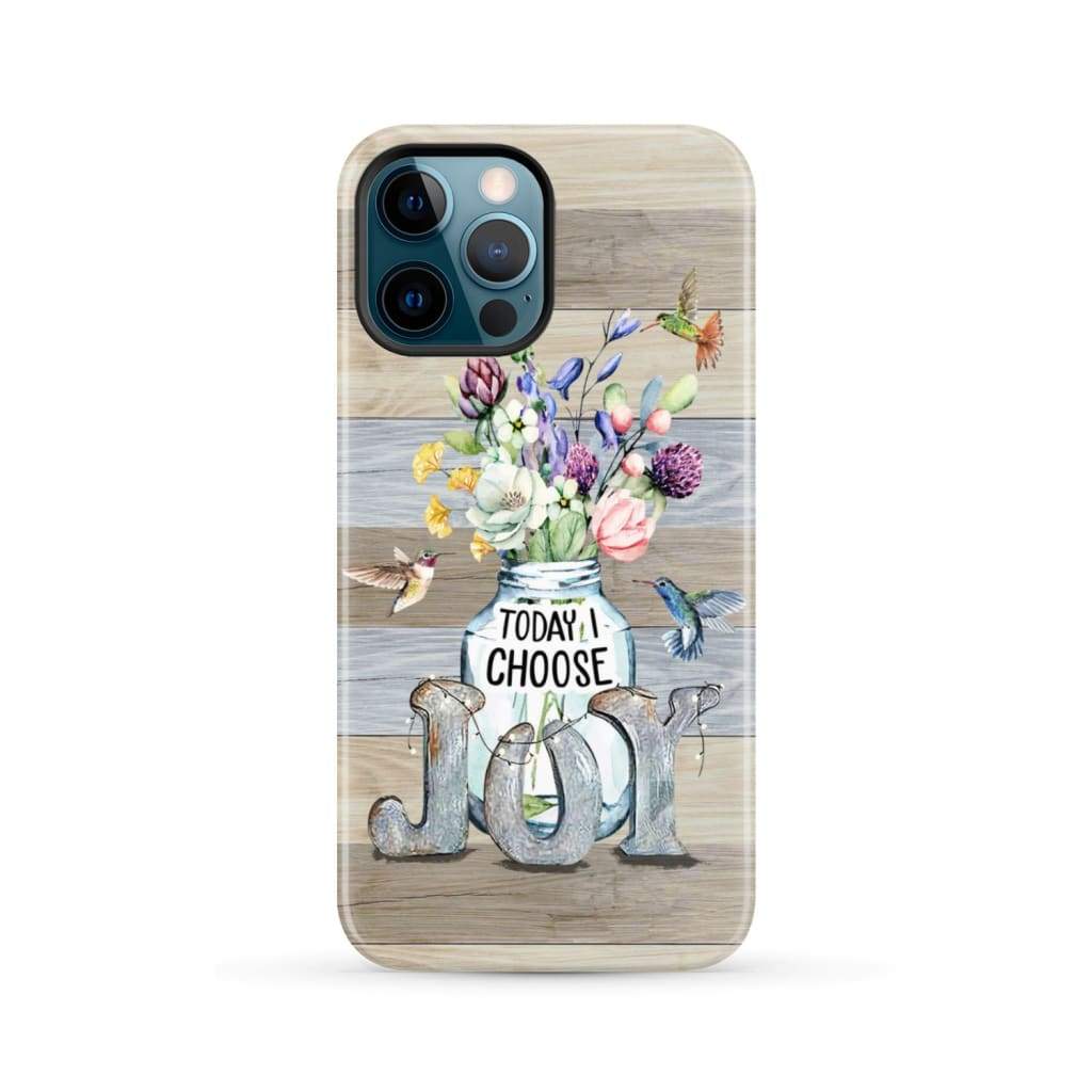 Today I choose joy hummingbird floral phone case iPhone 12 Pro Max / Tough