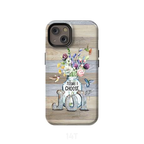 Today I choose joy hummingbird floral phone case iPhone 14 / Tough