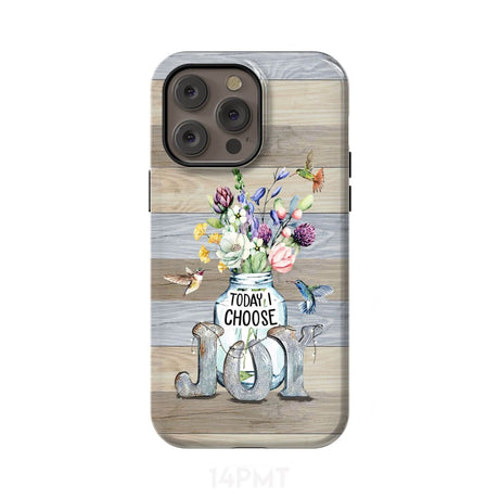 Today I choose joy hummingbird floral phone case iPhone 14 Pro Max / Tough